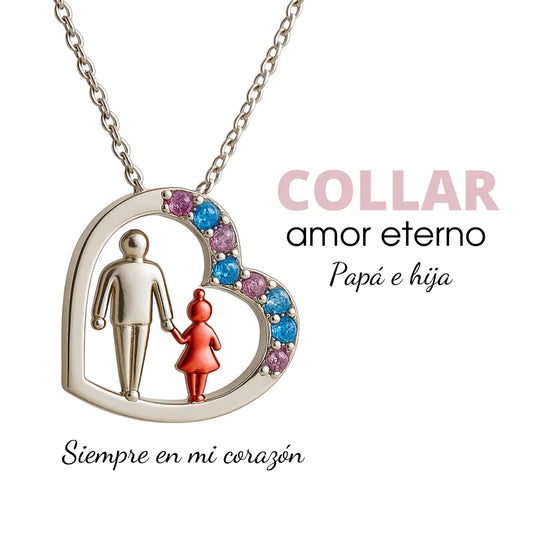 Collar amor eterno Papá e hija
